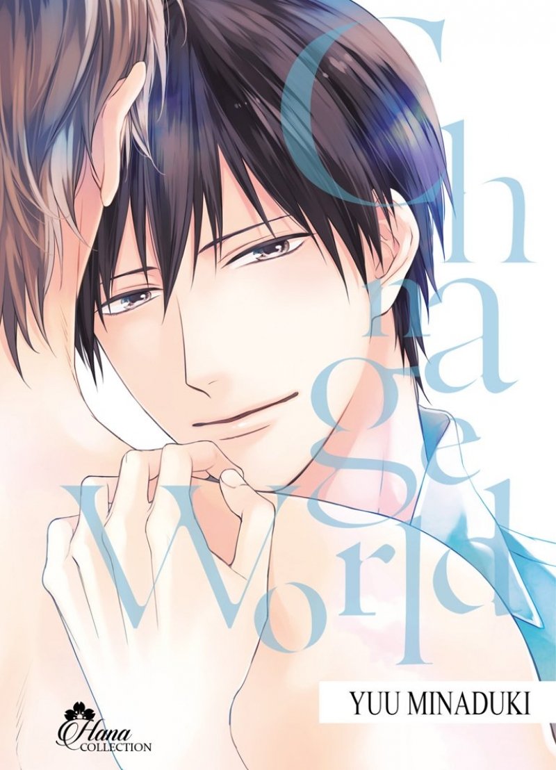 Change World - Tome 02 - Livre (Manga) - Yaoi - Hana Collection