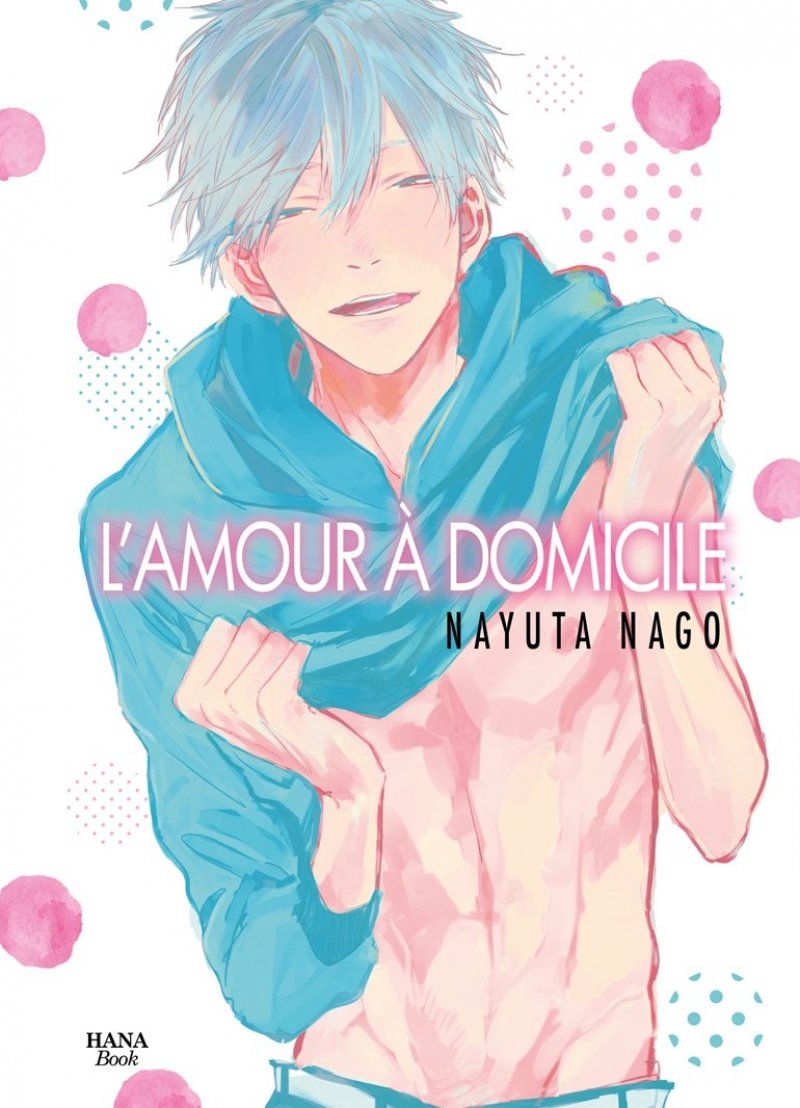 L'Amour  domicile - Livre (Manga) - Yaoi - Hana Book