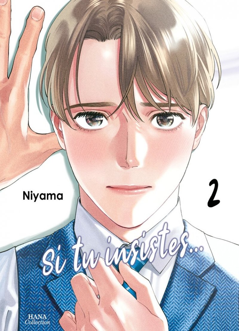 Si tu insistes - Tome 02 - Livre (Manga) - Yaoi - Hana Collection