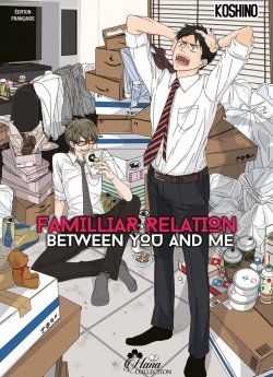image : Familiar relation between you and me - Livre (Manga) - Yaoi - Hana Collection