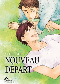 image : Nouveau dpart - Livre (Manga) - Yaoi - Hana Collection