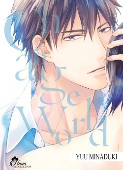 image : Change World - Tome 01 - Livre (Manga) - Yaoi - Hana Collection