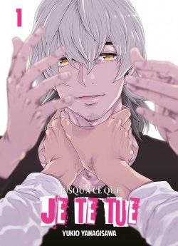 image : Jusqu' ce que je te tue - Tome 1 - Livre (Manga) - Yaoi - Hana Book