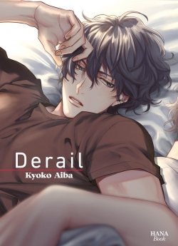 image : Derail - Livre (Manga) - Yaoi - Hana Book