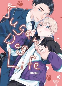 image : Sugar dog life - Livre (Manga) - Yaoi - Hana Book