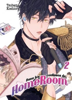 image : Dans les coulisses de HomeRoom - Tome 2 - Livre (Manga) - Yaoi - Hana Collection