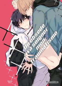 image : Un obsd va soigner mon traumatisme - Livre (Manga) - Yaoi - Hana Book