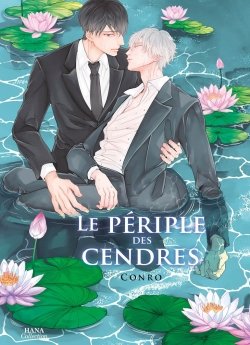 image : Le priple des cendres - Livre (Manga) - Yaoi - Hana Collection