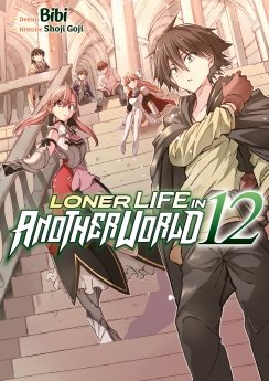 image : Loner Life in Another World - Tome 12 - Livre (Manga)