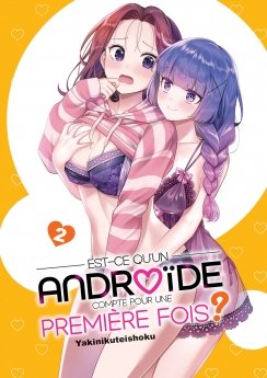 image : Est-ce qu'un androde compte comme premire fois ? - Tome 02 - Livre (Manga)