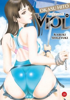 image : Okasu Hito : Coupable de viol - Livre (Manga) - Hentai