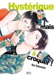 Hystrique mais  croquer - Livre (Manga) - Yaoi - Hana Collection