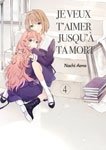 Je veux t'aimer jusqu' ta mort - Tome 04 - Livre (Manga)