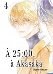  25 h,  Akasaka - Tome 04 - Livre (Manga) - Yaoi - Hana Collection